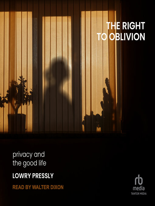 Title details for The Right to Oblivion by Lowry Pressly - Available